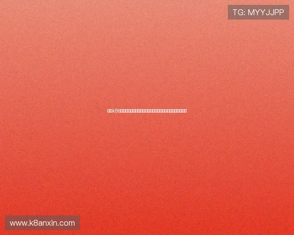 通过k8旗舰厅官网快捷登录实现无缝连接多平台游戏享受连续娱乐时间